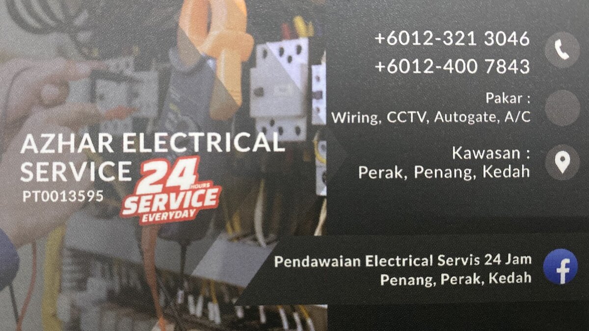Business card reading Azhar Electrical Service 24 hours, +6012-321 3046 and +6012-400 7843, Pakar: Wiring, CCTV, Autogate, A/C, Kawasan: Perak, Penang, Kedah